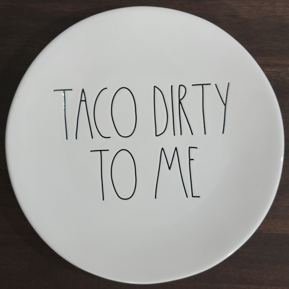 Rae Dunn Taco Dirty To Me Plate